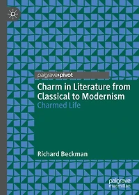 Charm Literature from Classical to Modernism: Charmed Life