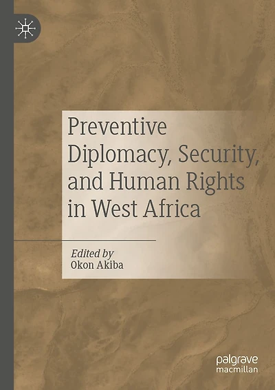 Preventive Diplomacy, Security, and Human Rights West Africa