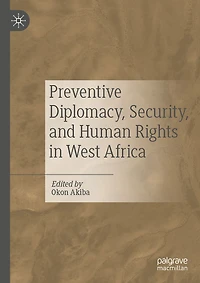 Preventive Diplomacy, Security, and Human Rights West Africa