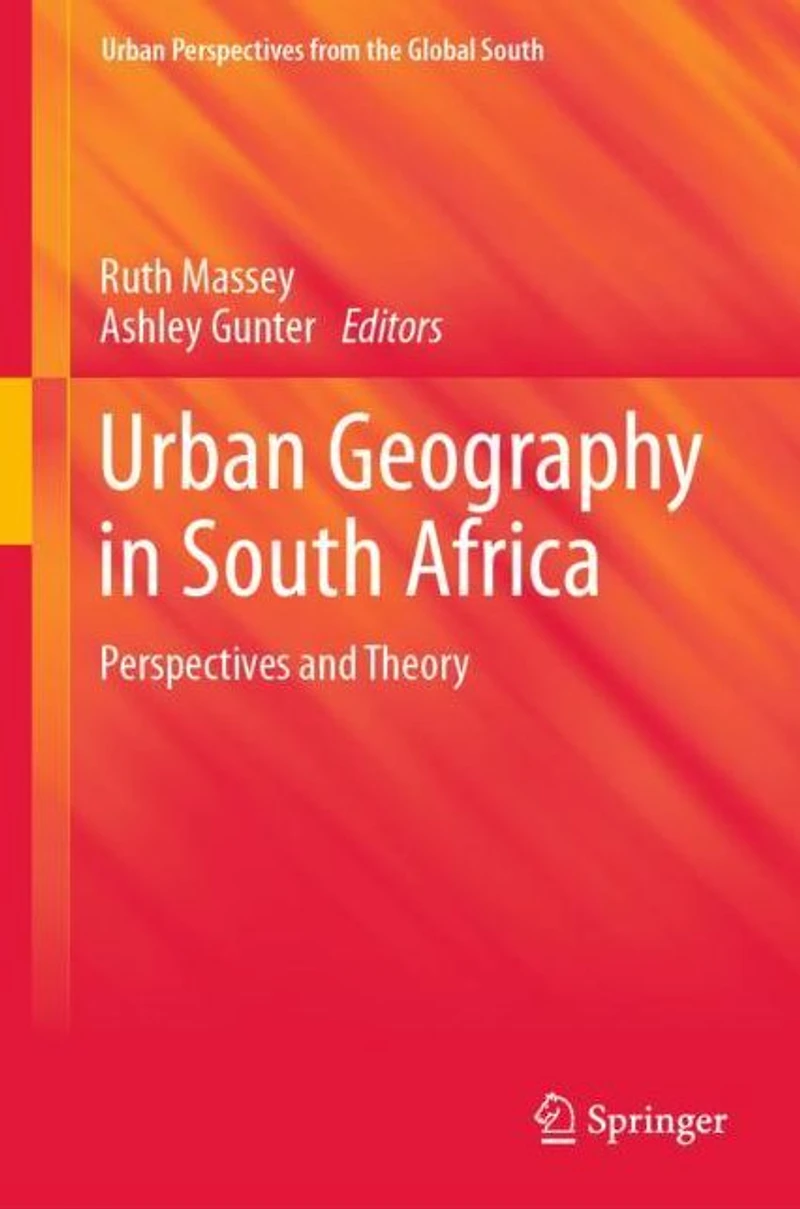 Urban Geography South Africa: Perspectives and Theory