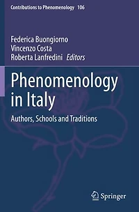 Phenomenology Italy: Authors, Schools and Traditions