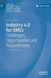 Industry 4.0 for SMEs: Challenges, Opportunities and Requirements