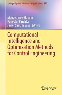 Computational Intelligence and Optimization Methods for Control Engineering