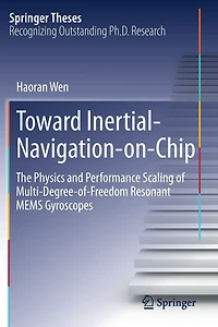 Toward Inertial-Navigation-on-Chip: The Physics and Performance Scaling of Multi-Degree-of-Freedom Resonant MEMS Gyroscopes