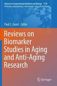 Reviews on Biomarker Studies Aging and Anti-Aging Research