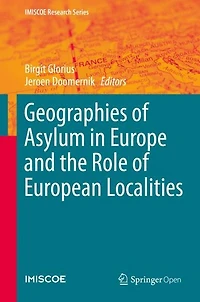 Geographies of Asylum Europe and the Role European Localities