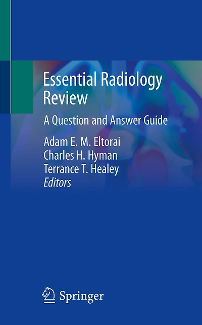 Essential Radiology Review: A Question and Answer Guide