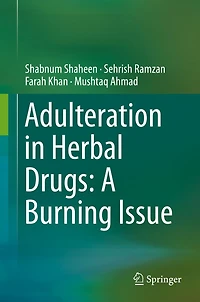 Adulteration Herbal Drugs: A Burning Issue
