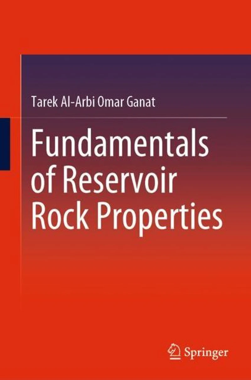 Fundamentals of Reservoir Rock Properties