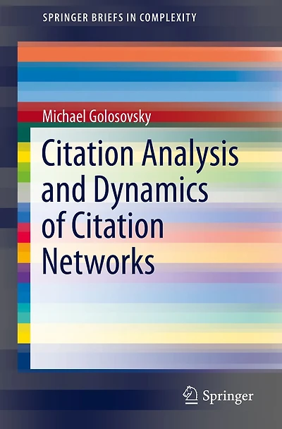 Citation Analysis and Dynamics of Citation Networks