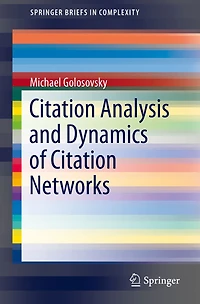 Citation Analysis and Dynamics of Citation Networks