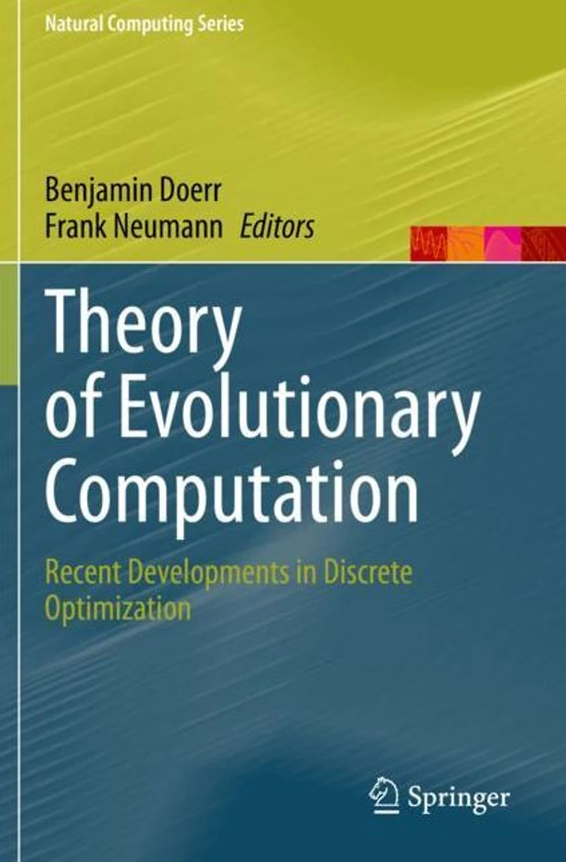 Theory of Evolutionary Computation: Recent Developments Discrete Optimization