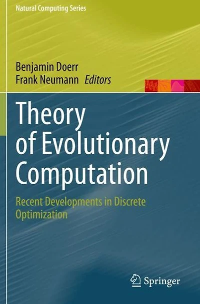Theory of Evolutionary Computation: Recent Developments Discrete Optimization
