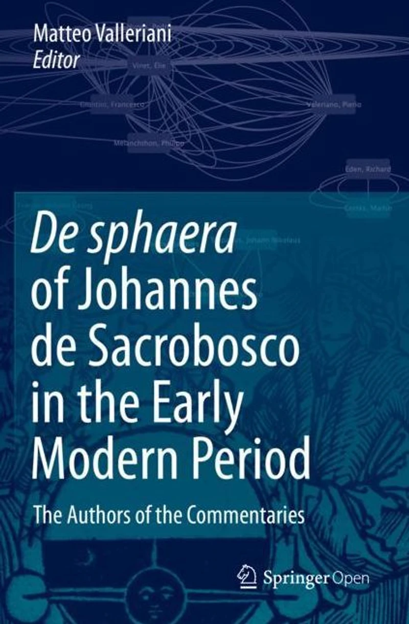 de sphaera of Johannes Sacrobosco the Early Modern Period: Authors Commentaries