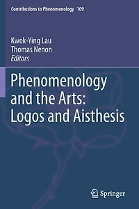 Phenomenology and the Arts: Logos Aisthesis