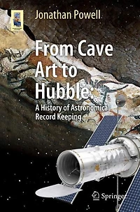 From Cave Art to Hubble: A History of Astronomical Record Keeping