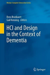 HCI and Design the Context of Dementia