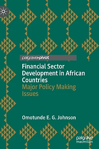Financial Sector Development African Countries: Major Policy Making Issues