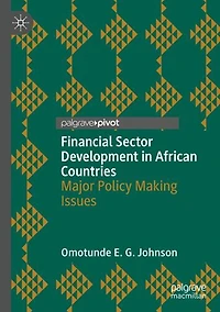 Financial Sector Development African Countries: Major Policy Making Issues