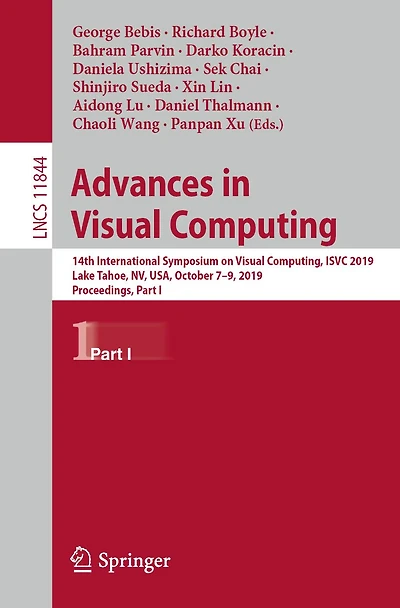 Advances in Visual Computing: 14th International Symposium on Visual Computing, ISVC 2019, Lake Tahoe, NV, USA, October 7-9, 2019, Proceedings, Part I