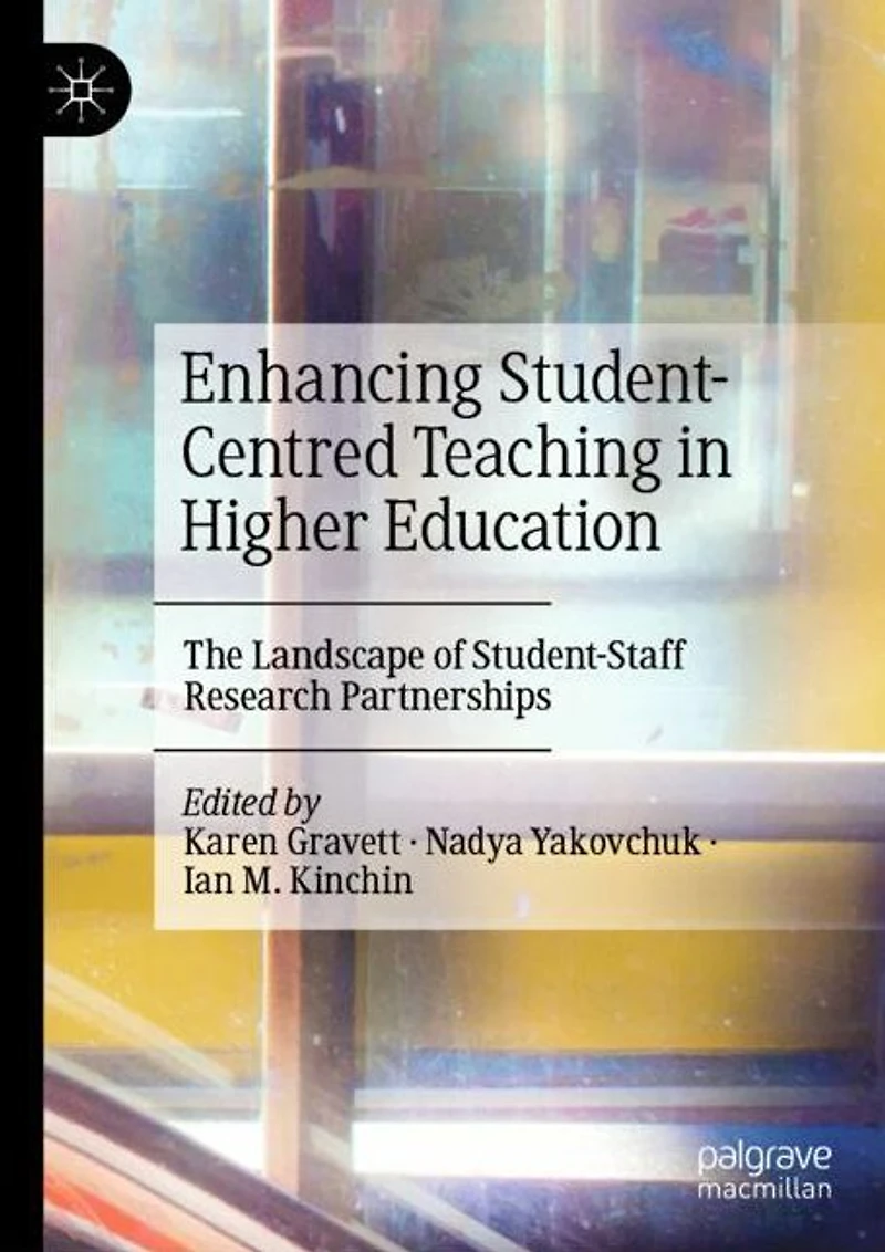 Enhancing Student-Centred Teaching Higher Education: The Landscape of Student-Staff Research Partnerships