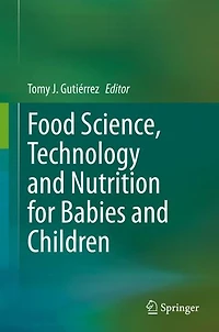 Food Science, Technology and Nutrition for Babies Children