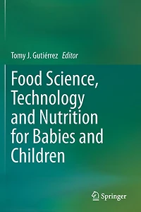 Food Science, Technology and Nutrition for Babies Children