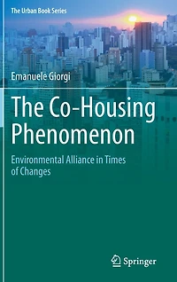 The Co-Housing Phenomenon: Environmental Alliance Times of Changes