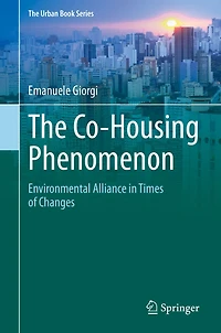 The Co-Housing Phenomenon: Environmental Alliance Times of Changes