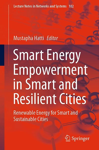 Smart Energy Empowerment in Smart and Resilient Cities: Renewable Energy for Smart and Sustainable Cities