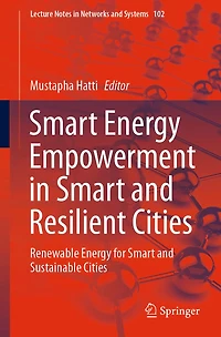 Smart Energy Empowerment in Smart and Resilient Cities: Renewable Energy for Smart and Sustainable Cities