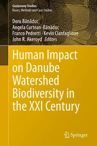 Human Impact on Danube Watershed Biodiversity the XXI Century