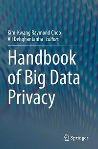 Handbook of Big Data Privacy