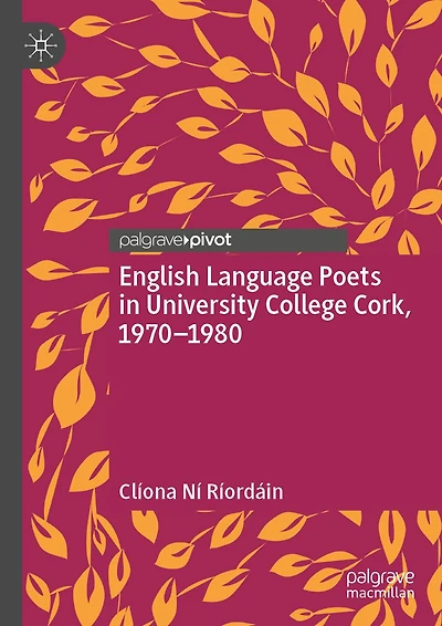 English Language Poets University College Cork, 1970-1980