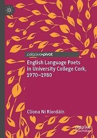 English Language Poets University College Cork, 1970-1980