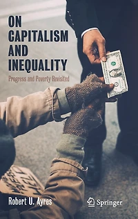 On Capitalism and Inequality: Progress Poverty Revisited