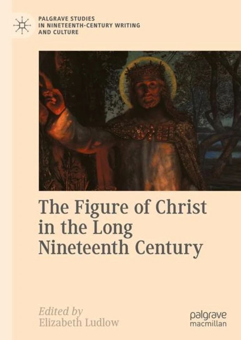 the Figure of Christ Long Nineteenth Century