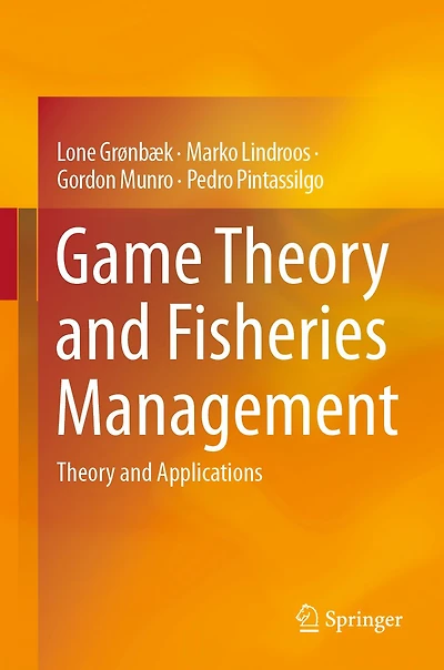 Game Theory and Fisheries Management: Theory and Applications