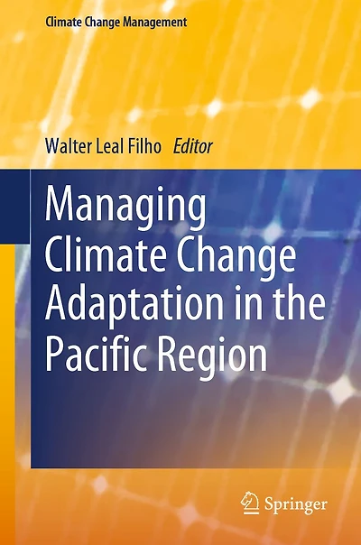 Managing Climate Change Adaptation the Pacific Region