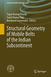 Structuralï¿½Geometryï¿½ofï¿½Mobileï¿½Beltsï¿½ofï¿½the Indianï¿½Subcontinent