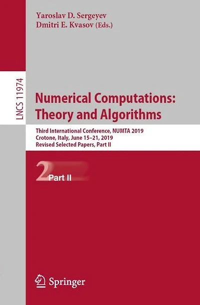 Numerical Computations: Theory and Algorithms: Third International Conference, NUMTA 2019, Crotone, Italy, June 15-21, 2019, Revised Selected Papers, Part II