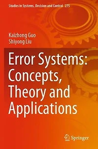 Error Systems: Concepts, Theory and Applications