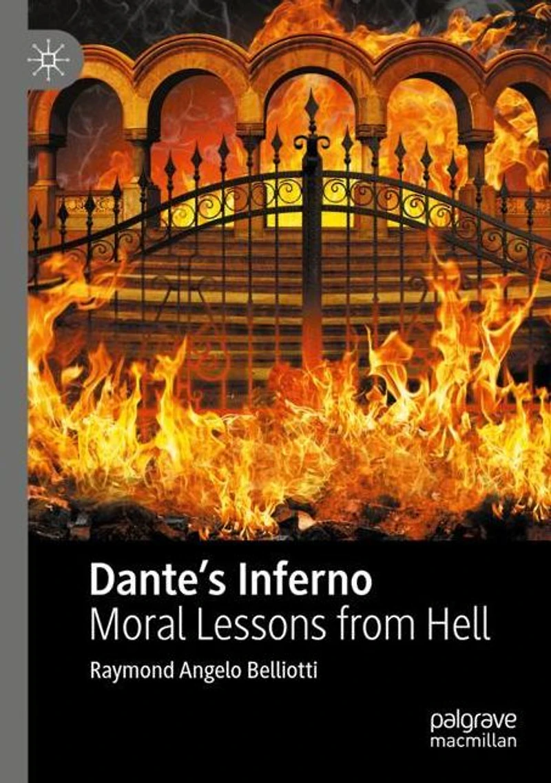 Dante's Inferno: Moral Lessons from Hell