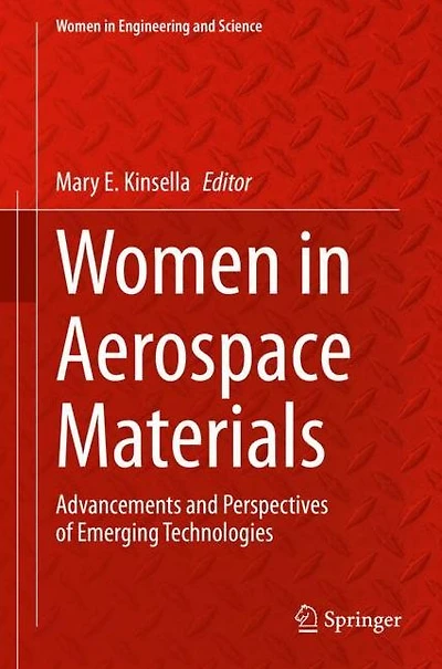 Women Aerospace Materials: Advancements and Perspectives of Emerging Technologies