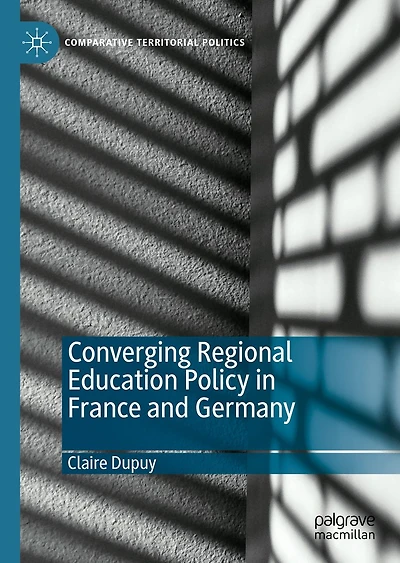 Converging Regional Education Policy France and Germany