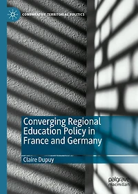 Converging Regional Education Policy France and Germany
