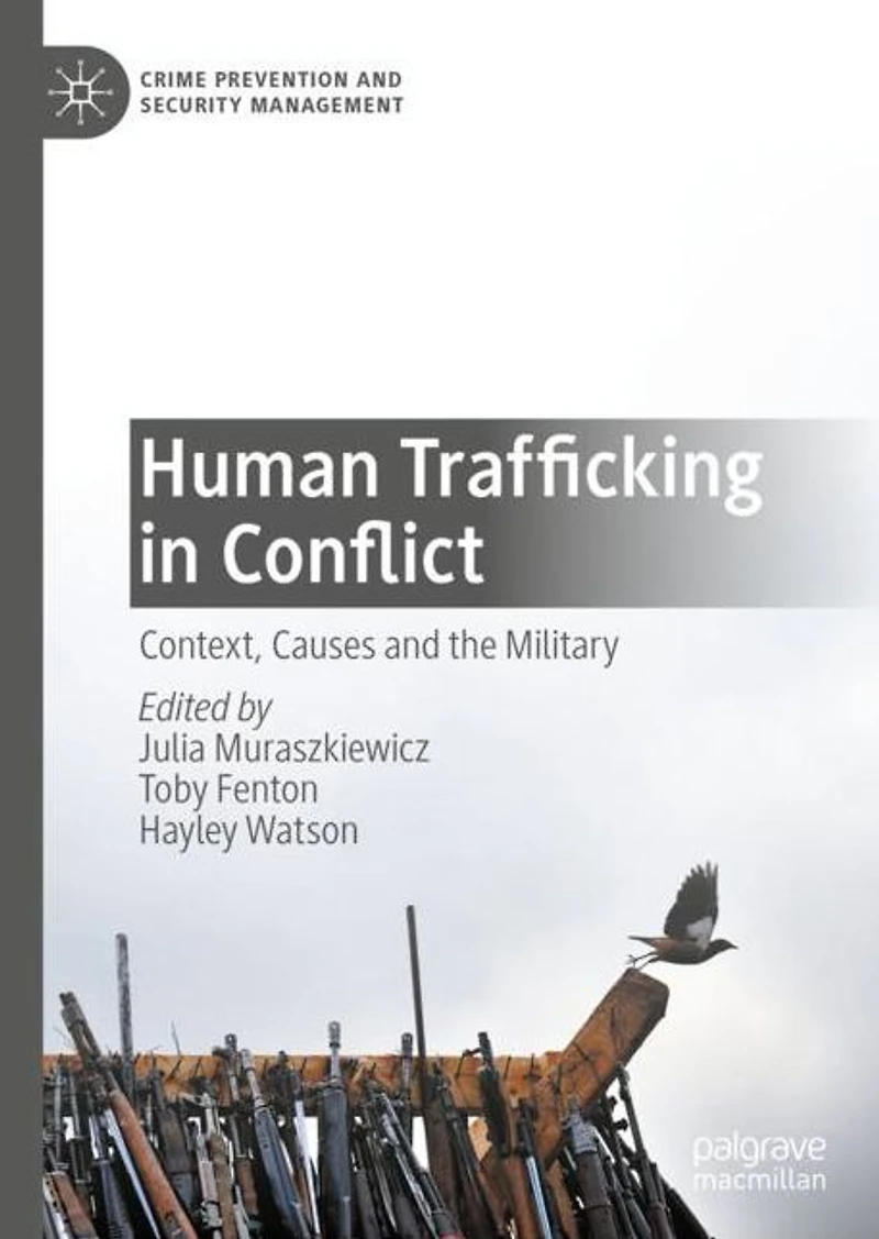 Human Trafficking Conflict: Context, Causes and the Military