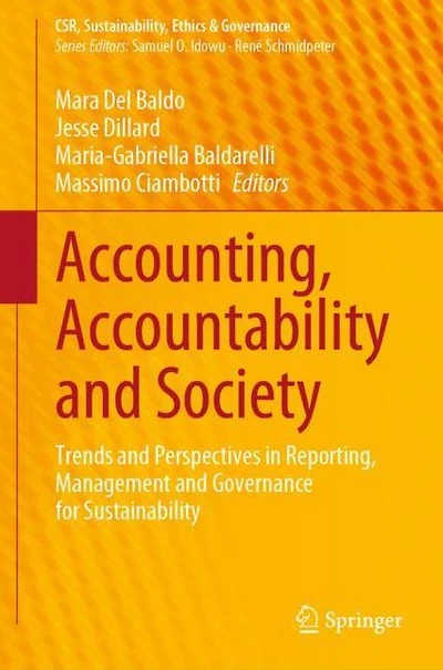 Accounting, Accountability and Society: Trends Perspectives Reporting, Management Governance for Sustainability