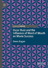 Oscar Buzz and the Influence of Word Mouth on Movie Success