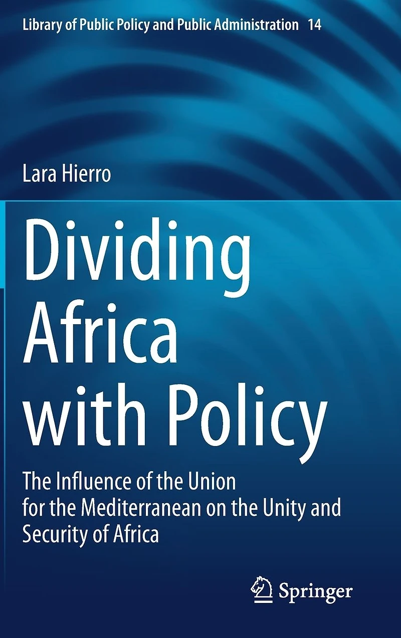Dividing Africa with Policy: the Influence of Union for Mediterranean on Unity and Security